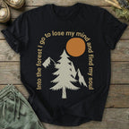 Printify T-Shirt Into The Forest I Go T-Shirt