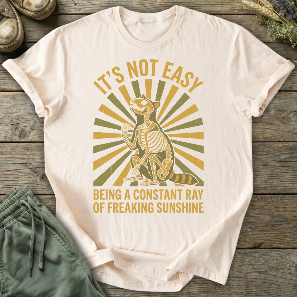 Printify T-Shirt It's Not Easy T-Shirt