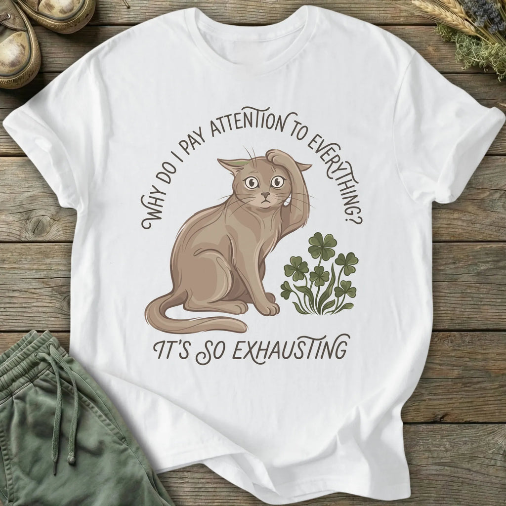 Printify T-Shirt It's So Exhausting T-Shirt