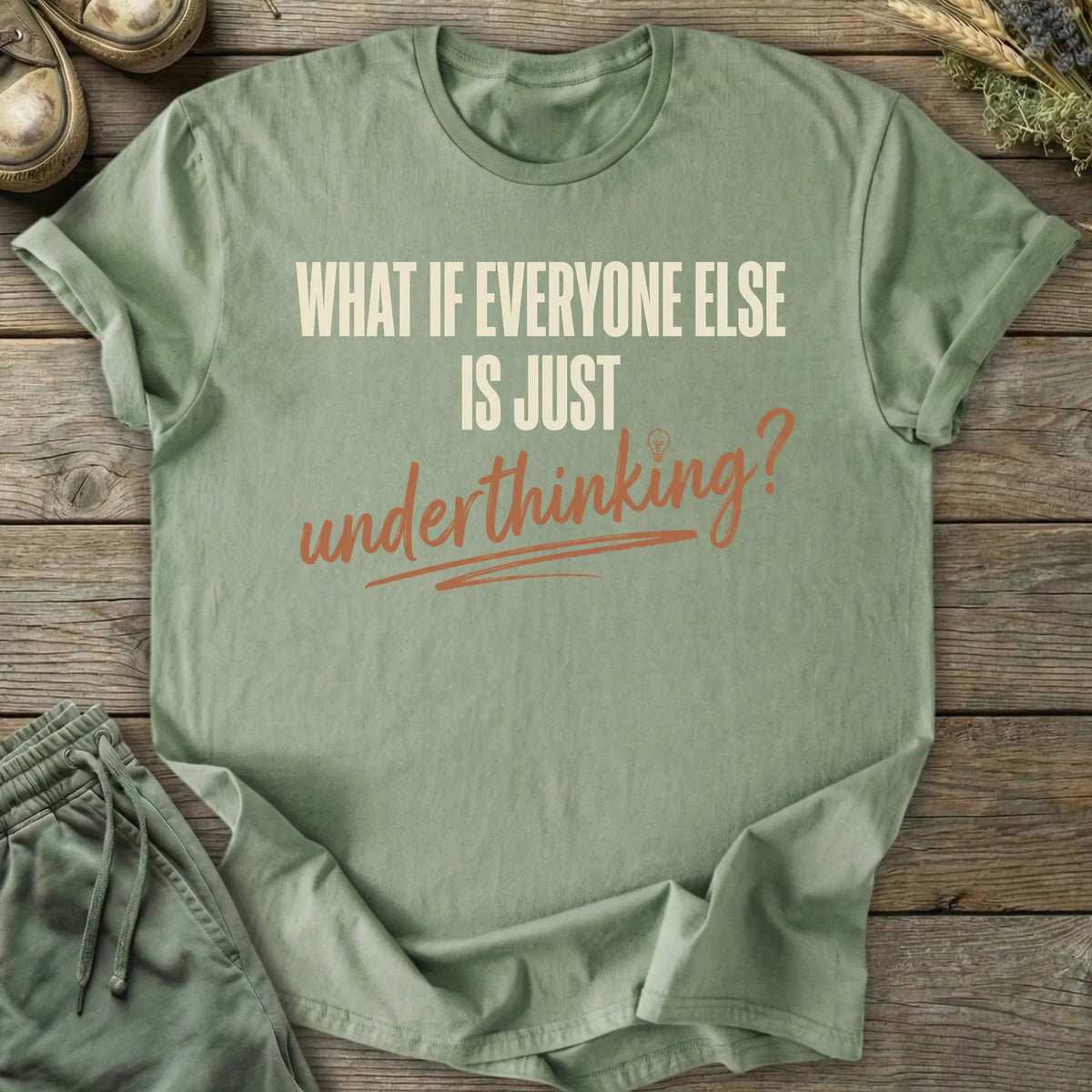 Printify T-Shirt Just Underthinking Text T-Shirt