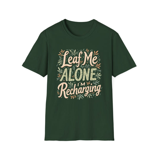Printify T-Shirt Leaf Me Alone Colorful T-Shirt