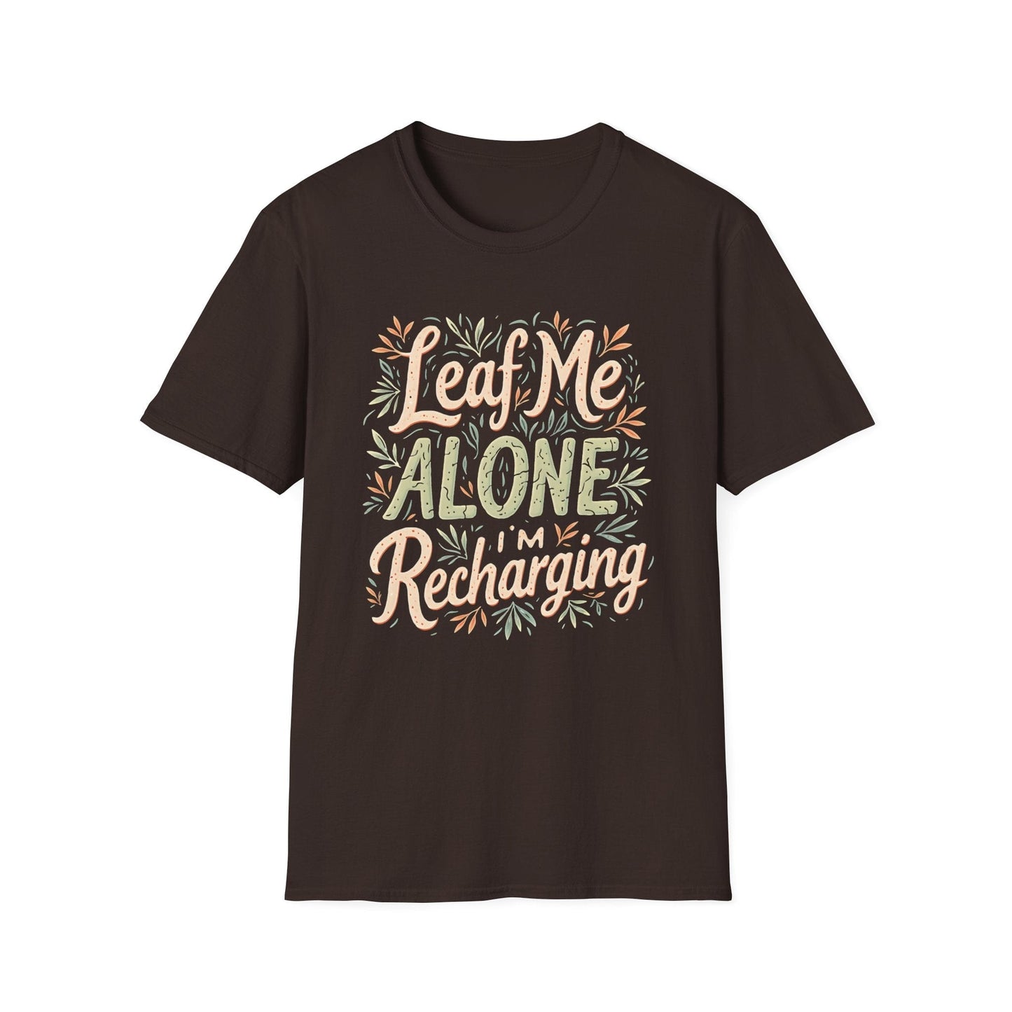 Printify T-Shirt Leaf Me Alone Colorful T-Shirt