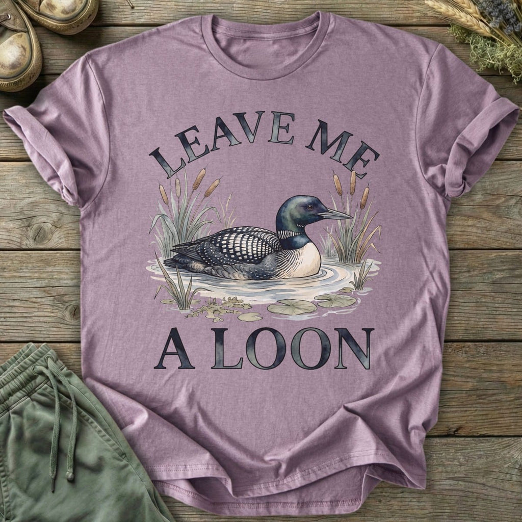 Printify T-Shirt Leave Me A Loon T-Shirt