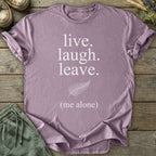 Printify T-Shirt Leave Me Alone T-Shirt