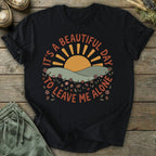 Printify T-Shirt Leave Me Alone T-Shirt