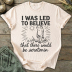 Printify T-Shirt Led To Believe T-Shirt