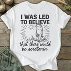 Printify T-Shirt Led To Believe T-Shirt