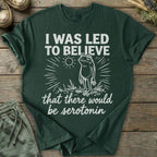 Printify T-Shirt Led To Believe T-Shirt