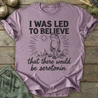 Printify T-Shirt Led To Believe T-Shirt