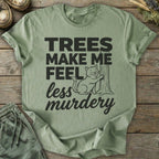 Printify T-Shirt Less Murdery T-Shirt
