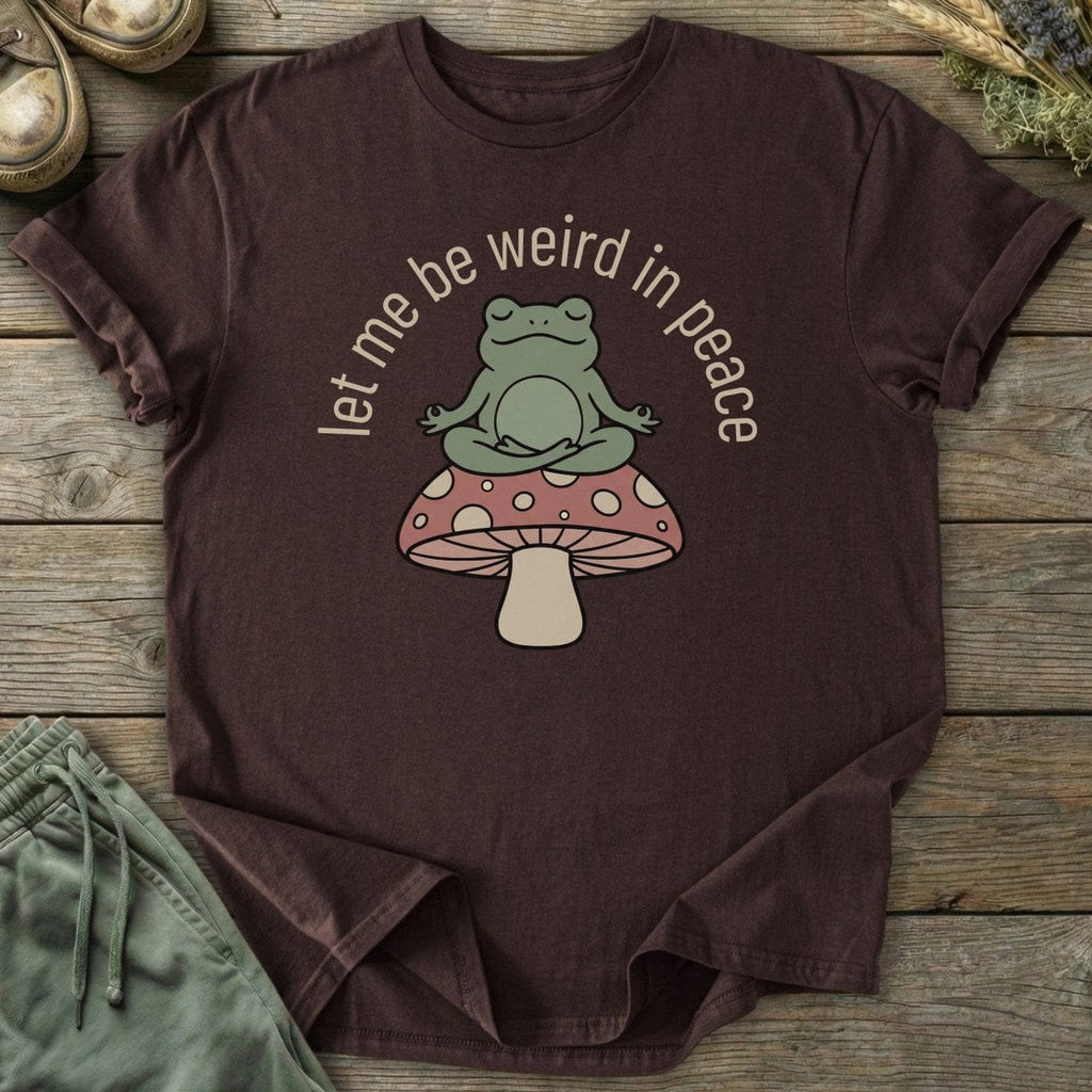 Printify T-Shirt Let Me Be Weird T-Shirt