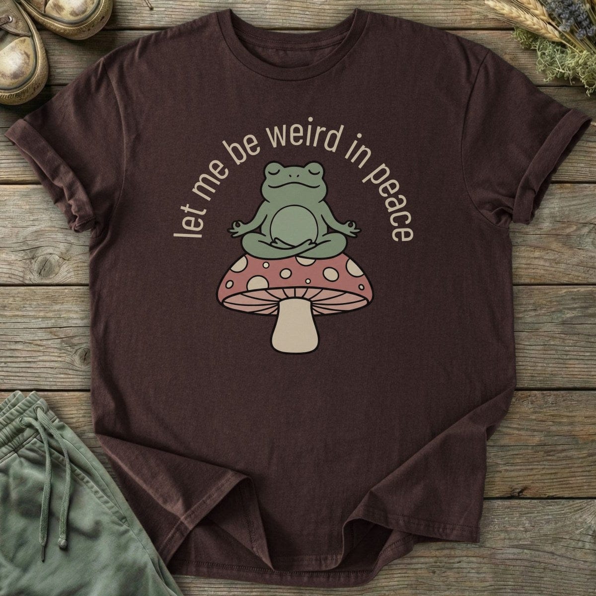 Printify T-Shirt Let Me Be Weird T-Shirt