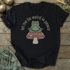 Printify T-Shirt Let Me Be Weird T-Shirt