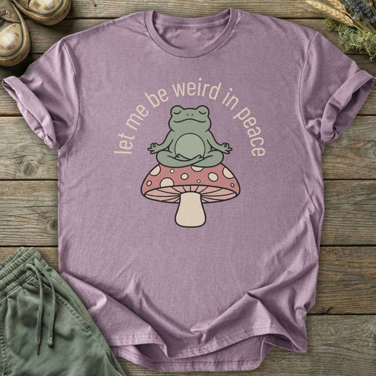 Printify T-Shirt Let Me Be Weird T-Shirt