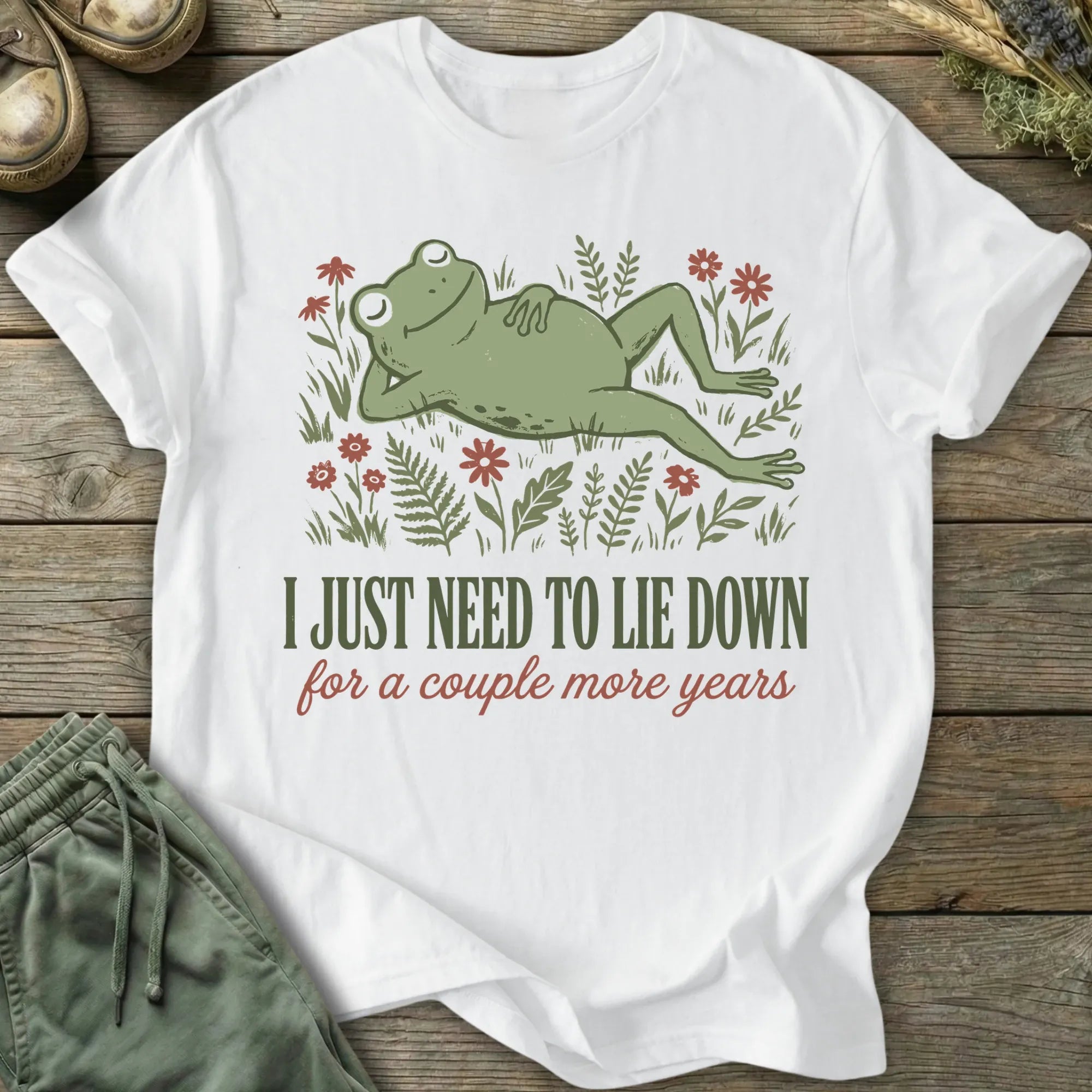 Printify T-Shirt Lie Down For A Couple Years T-Shirt
