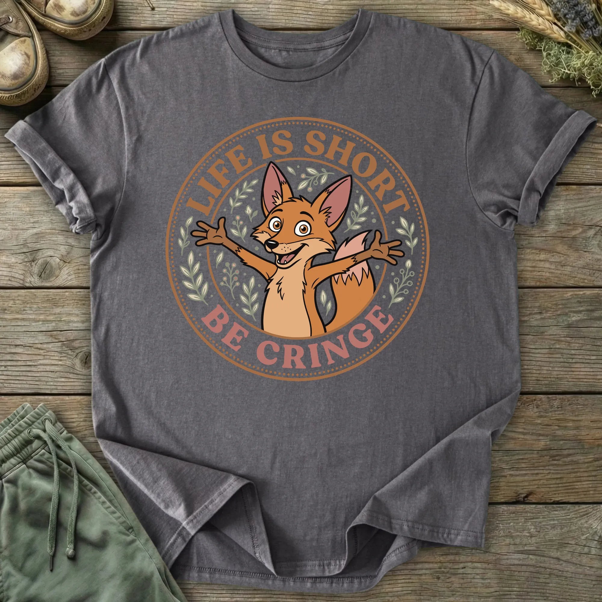 Printify T-Shirt Life Is Short Be Cringe T-Shirt
