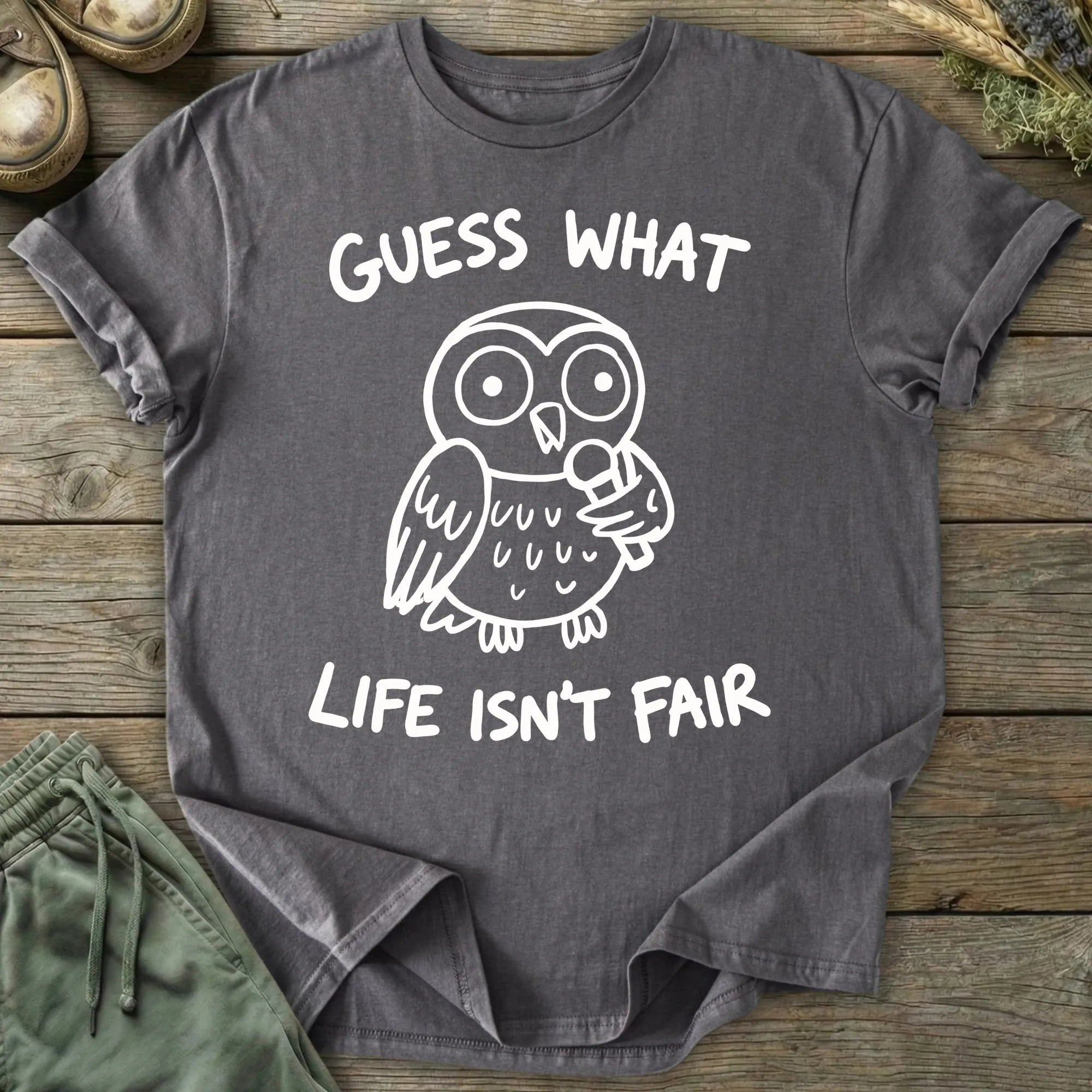 Printify T-Shirt Life Isn't Fair T-Shirt