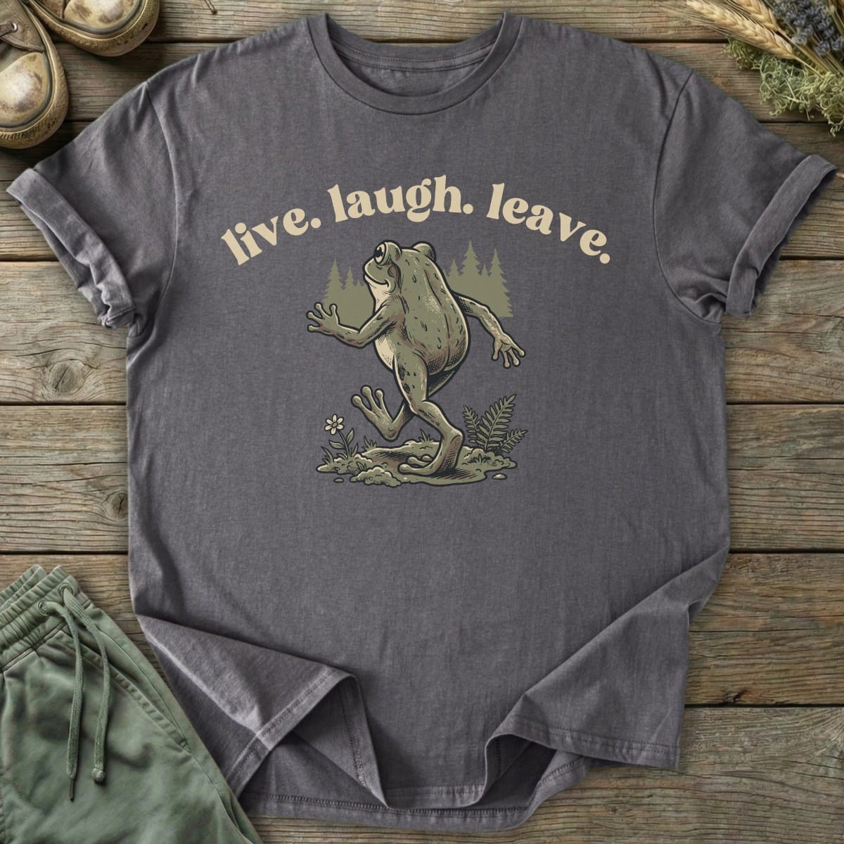 Printify T-Shirt Live Laugh Leave T-Shirt