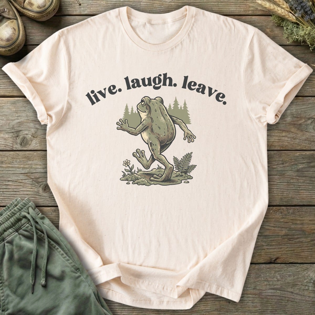 Printify T-Shirt Live Laugh Leave T-Shirt