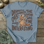 Printify T-Shirt Made It Interesting T-Shirt
