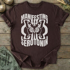 Printify T-Shirt Manifesting Serotonin T-Shirt