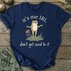 Printify T-Shirt Me Irl T-Shirt