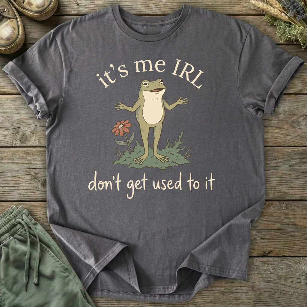 Printify T-Shirt Me Irl T-Shirt