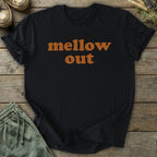 Printify T-Shirt Mellow Out T-Shirt