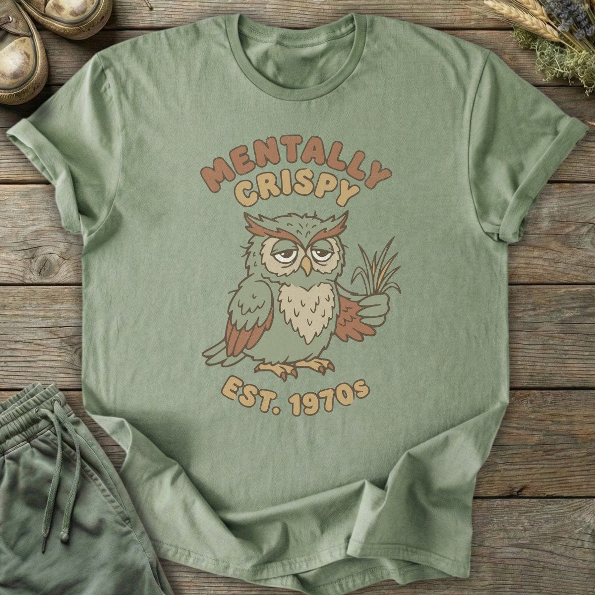 Printify T-Shirt Mentally Crispy Owl T-Shirt