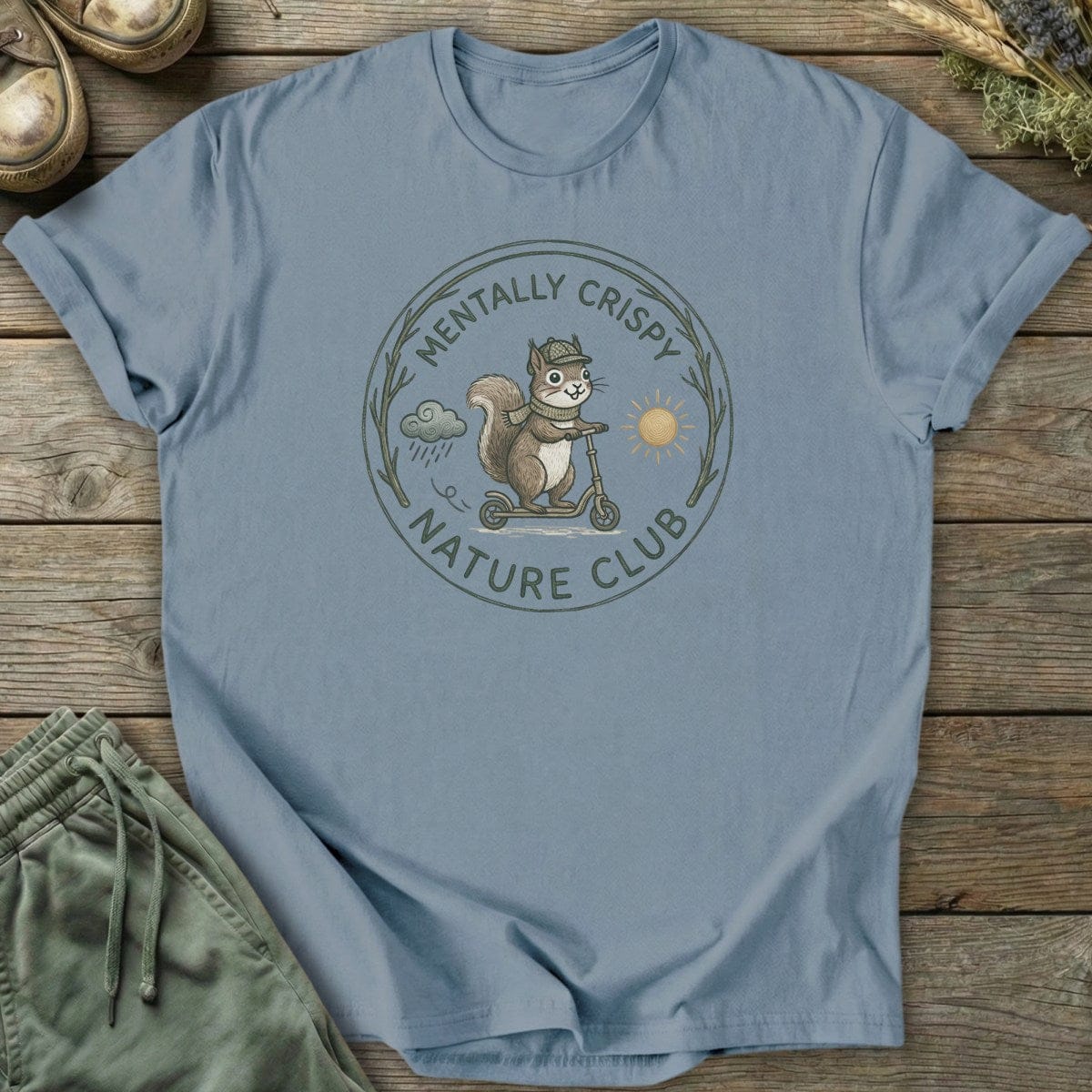 Printify T-Shirt Mentally Crispy T-Shirt