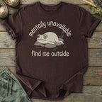 Printify T-Shirt Mentally Unavailable T-Shirt