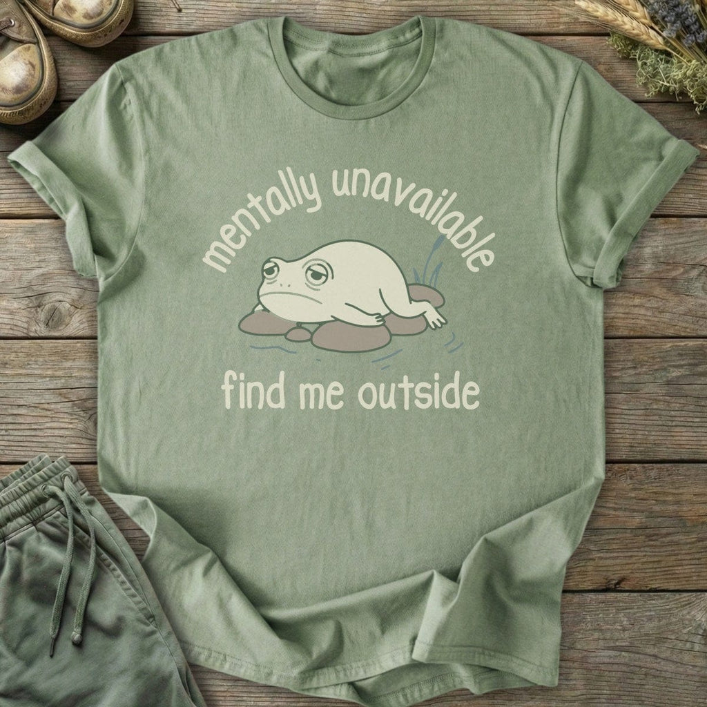 Printify T-Shirt Mentally Unavailable T-Shirt