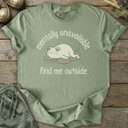Printify T-Shirt Mentally Unavailable T-Shirt