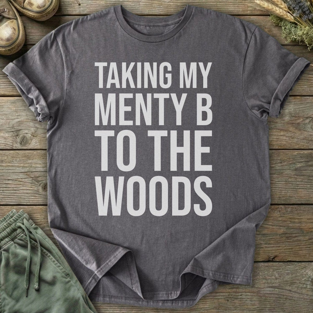 Printify T-Shirt Menty B To The Woods T-Shirt