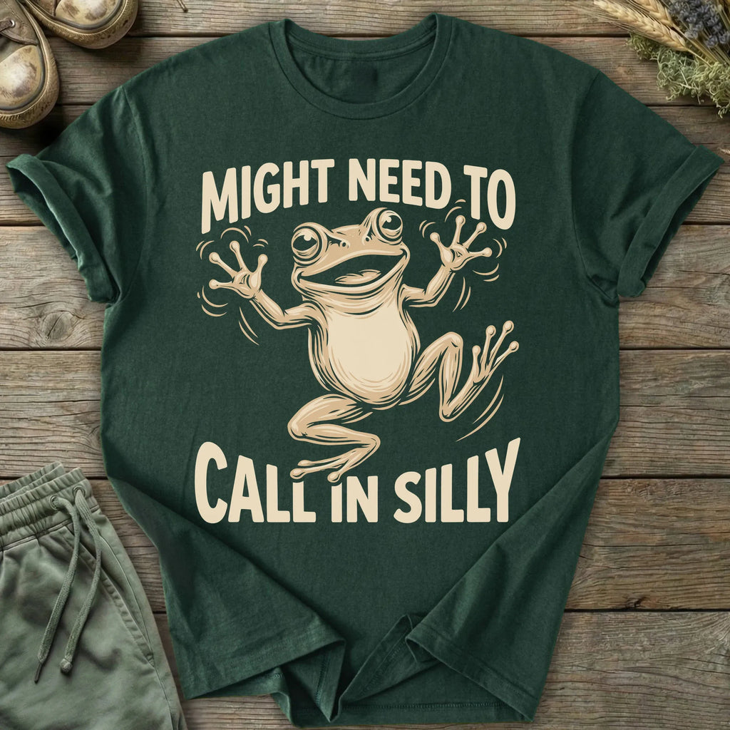 Printify T-Shirt Might Need To Call In Silly T-Shirt