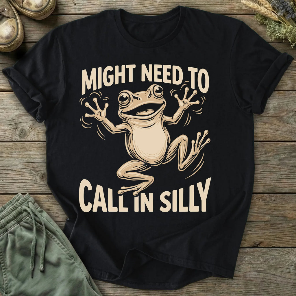 Printify T-Shirt Might Need To Call In Silly T-Shirt