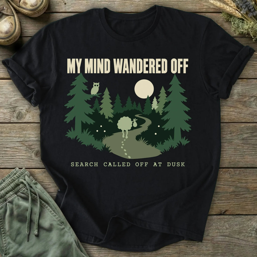 Printify T-Shirt Mind Wandered Off T-Shirt