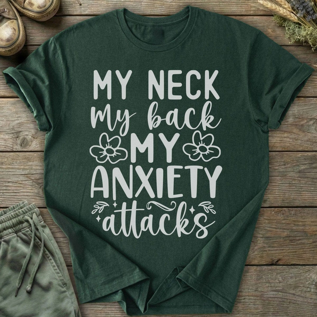 Printify T-Shirt My Anxiety Attacks T-Shirt