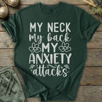 Printify T-Shirt My Anxiety Attacks T-Shirt