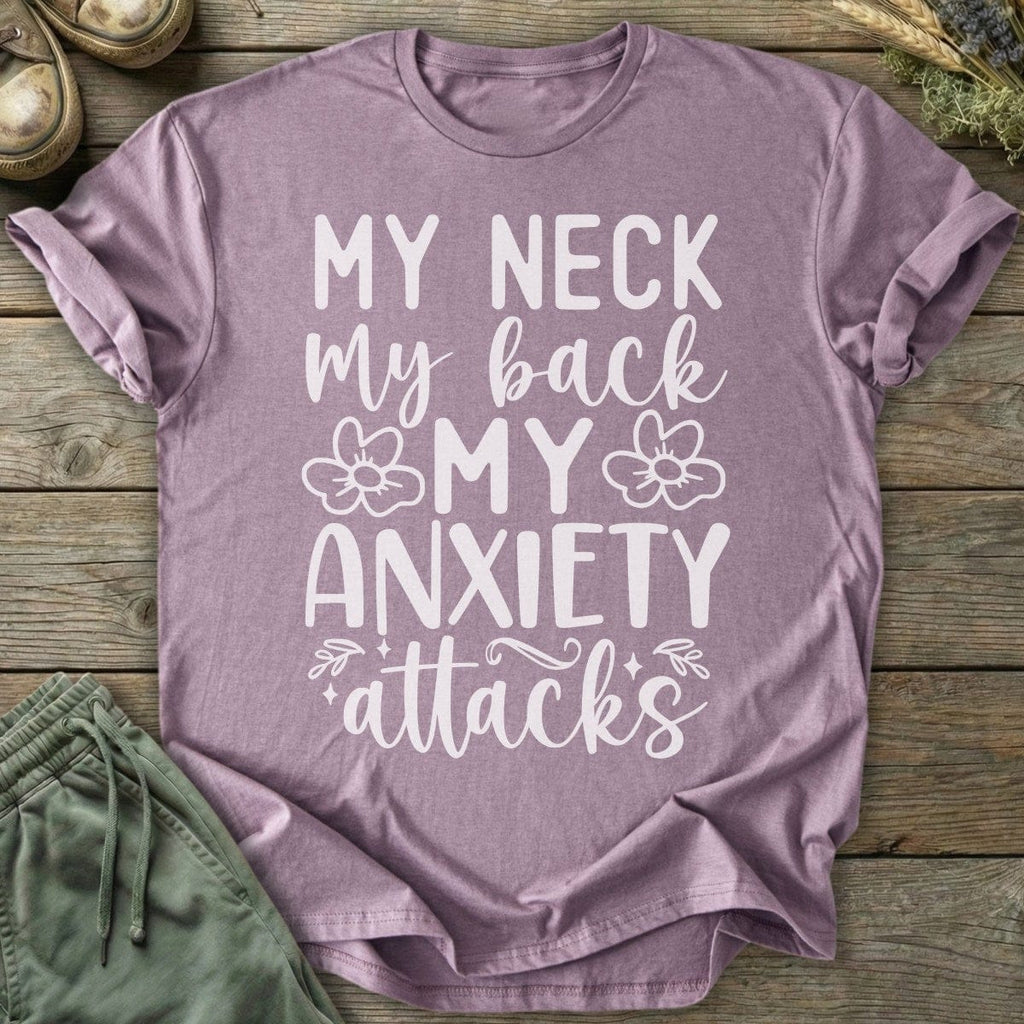 Printify T-Shirt My Anxiety Attacks T-Shirt
