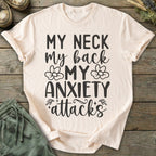 Printify T-Shirt My Anxiety Attacks T-Shirt