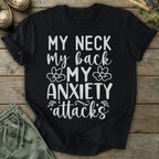 Printify T-Shirt My Anxiety Attacks T-Shirt