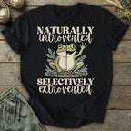 Printify T-Shirt Naturally Introverted Selectively Extroverted T-Shirt
