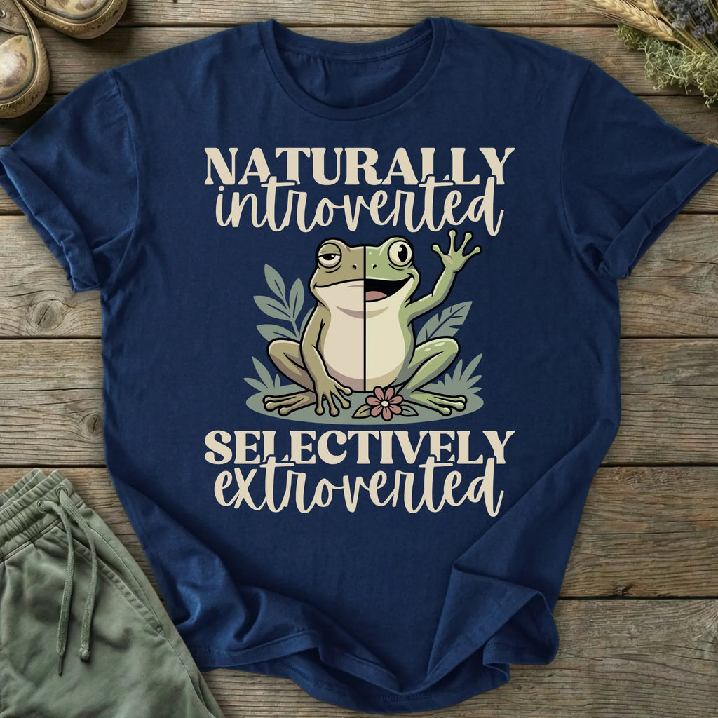 Printify T-Shirt Naturally Introverted Selectively Extroverted T-Shirt