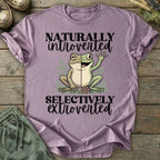 Printify T-Shirt Naturally Introverted Selectively Extroverted T-Shirt