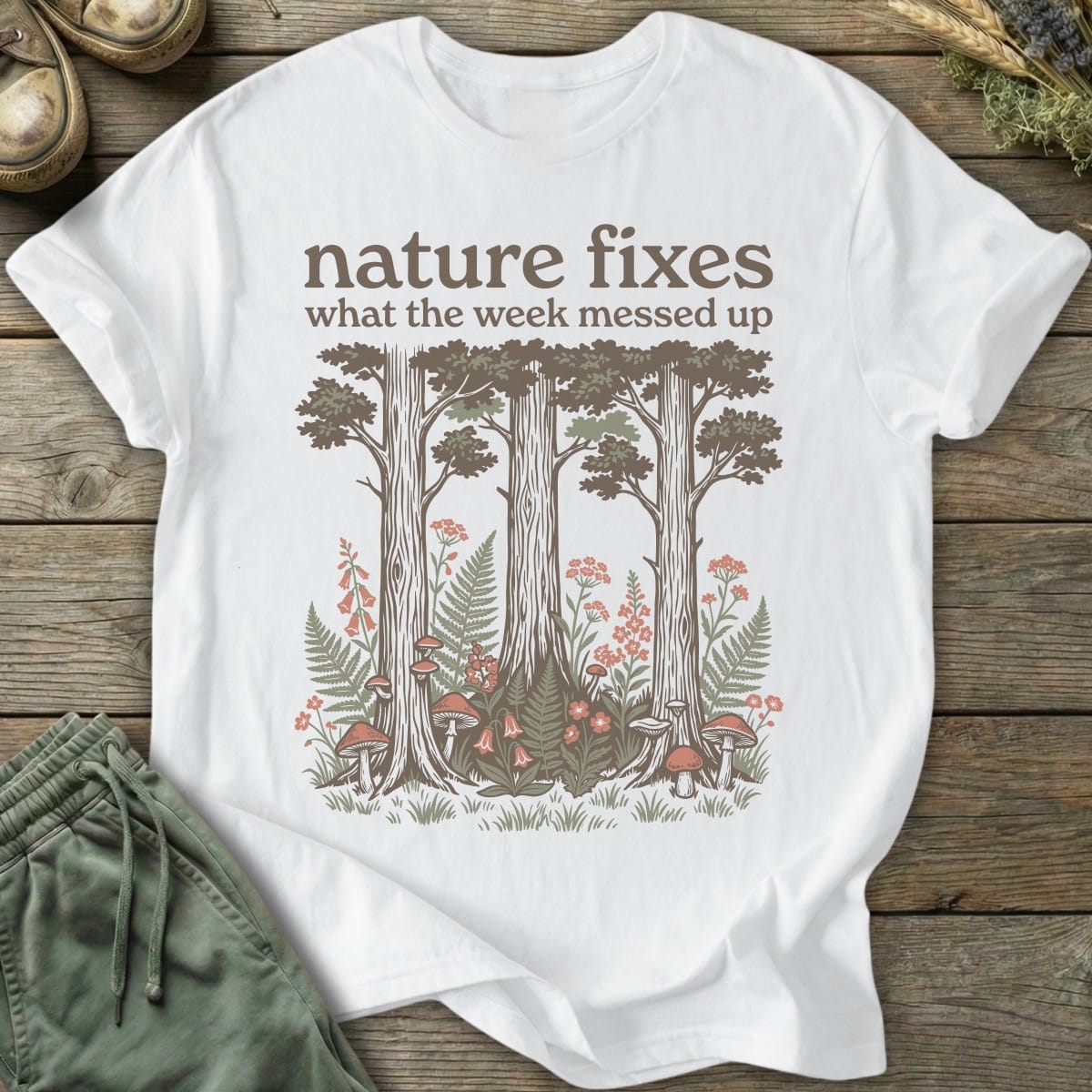 Printify T-Shirt Nature Fixes It T-Shirt