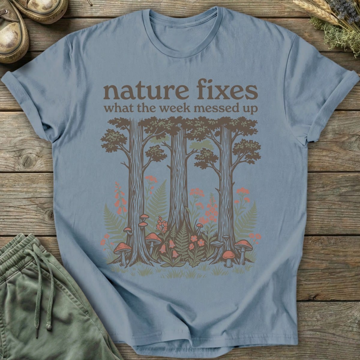 Printify T-Shirt Nature Fixes It T-Shirt