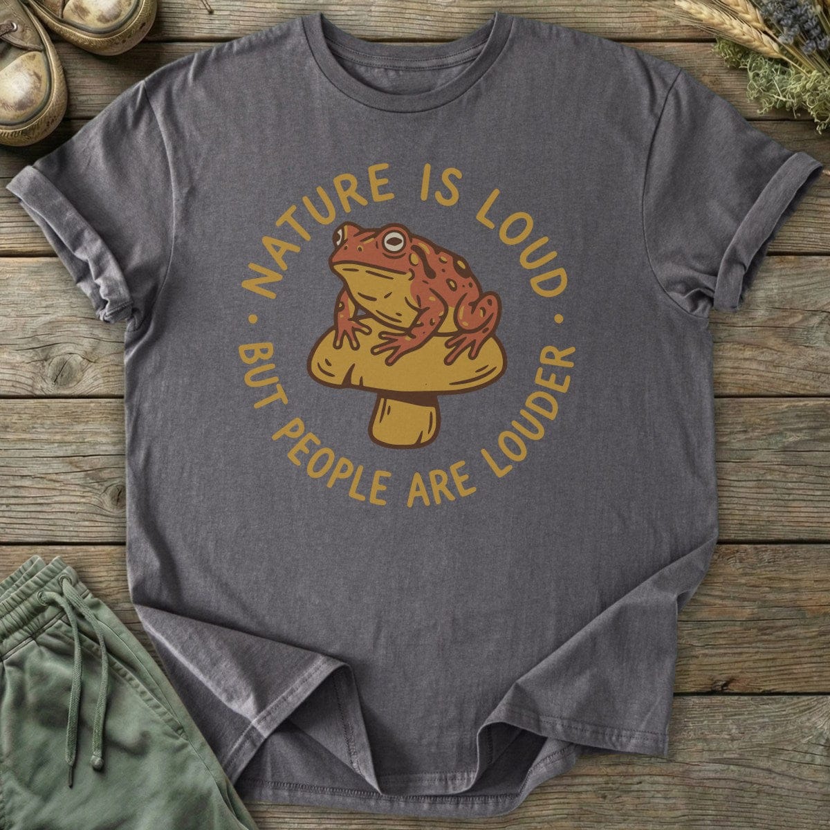 Printify T-Shirt Nature Is Loud T-Shirt