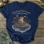 Printify T-Shirt Need Body Of Water T-Shirt