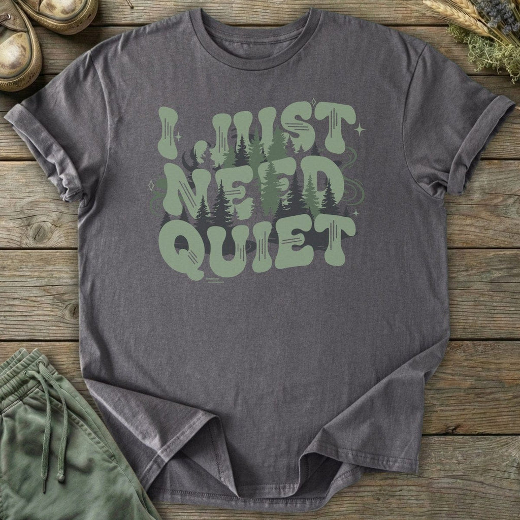 Printify T-Shirt Need Quiet T-Shirt